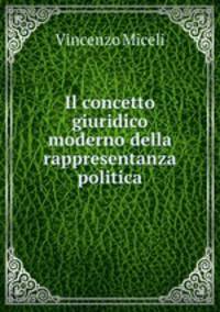 Il concetto giuridico moderno della rappresentanza politica