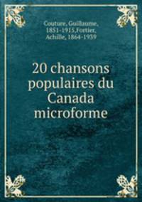 20 chansons populaires du Canada microforme