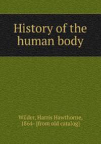 History of the human body