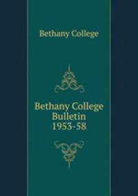 Bethany College Bulletin 1953-58