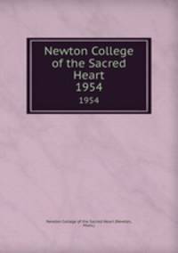 Newton College of the Sacred Heart. 1954