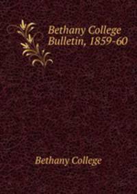 Bethany College Bulletin, 1859-60
