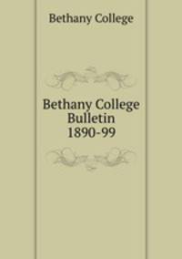 Bethany College Bulletin 1890-99