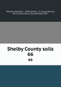 Shelby County soils. 66