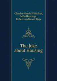 The Joke about Housing