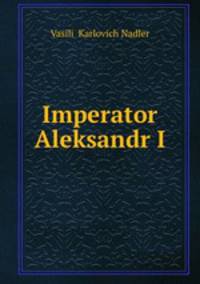 Imperator Aleksandr I.