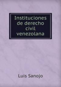 Instituciones de derecho civil venezolana
