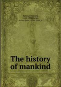 The history of mankind
