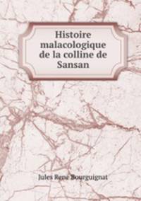 Histoire malacologique de la colline de Sansan