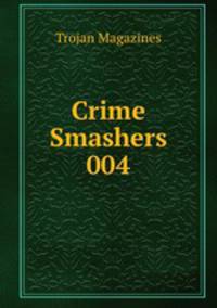 Crime Smashers 004