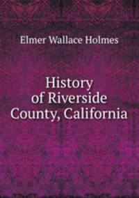 History of Riverside County, California