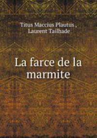 La farce de la marmite