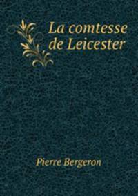 La comtesse de Leicester
