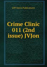 Crime Clinic 011 (2nd issue) JVJon