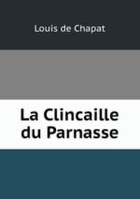 La Clincaille du Parnasse