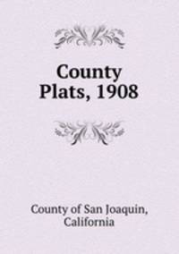 County Plats, 1908