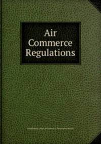 Air Commerce Regulations