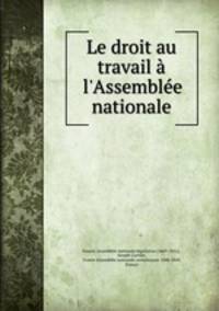 Le droit au travail l`Assemble nationale