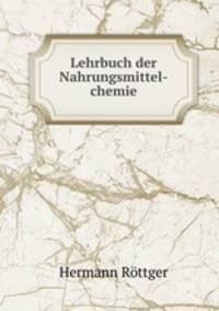 Lehrbuch der Nahrungsmittel-chemie