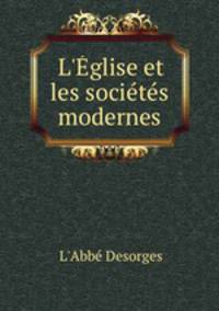 L`glise et les socits modernes