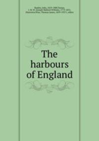The harbours of England
