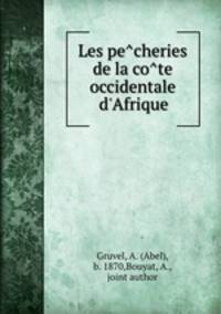 Les pecheries de la cote occidentale d`Afrique