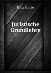 Juristische Grundlehre
