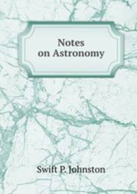Notes on Astronomy