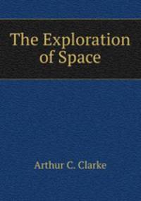 The Exploration of Space