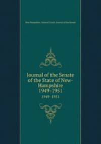 Journal of the Senate of the State of New-Hampshire. 1949-1951