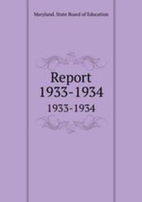 Report. 1933-1934