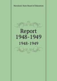 Report. 1948-1949