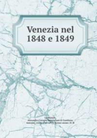 Venezia nel 1848 e 1849