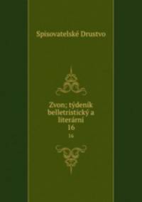 Zvon; tdenk belletristick a literrn. 16