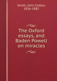 The Oxford essays, and Baden Powell on miracles
