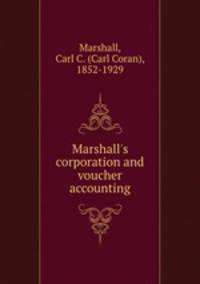 Marshall`s corporation and voucher accounting