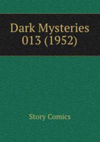 Dark Mysteries 013 (1952)