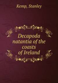 Decapoda natantia of the coasts of Ireland