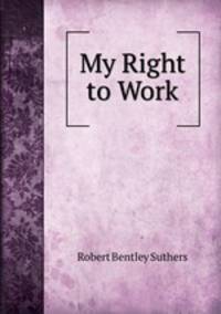 My Right to Work