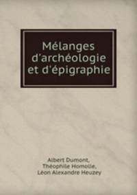 Mlanges d`archologie et d`pigraphie