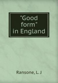 "Good form" in England