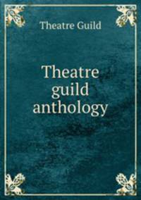 Theatre guild anthology