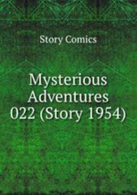 Mysterious Adventures 022 (Story 1954)
