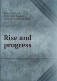 Rise and progress
