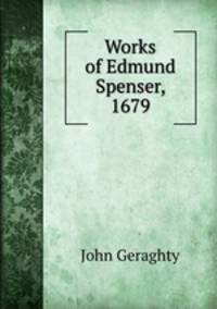 Works of Edmund Spenser, 1679