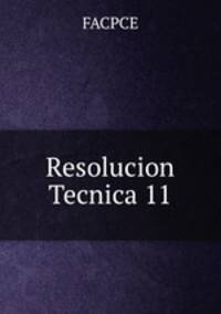 Resolucion Tecnica 11