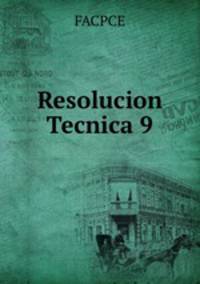 Resolucion Tecnica 9
