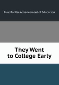 They Went to College Early