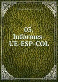 03.Informes-UE-ESP-COL