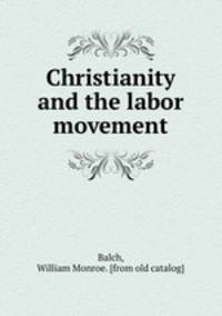 Christianity and the labor movement